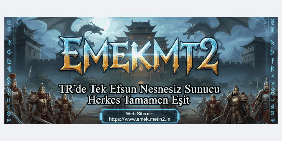EMEKMT2 Site :www.emek.metin2.in