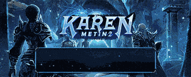 Karen Metin2 - 1 -105 Orta Emek Server